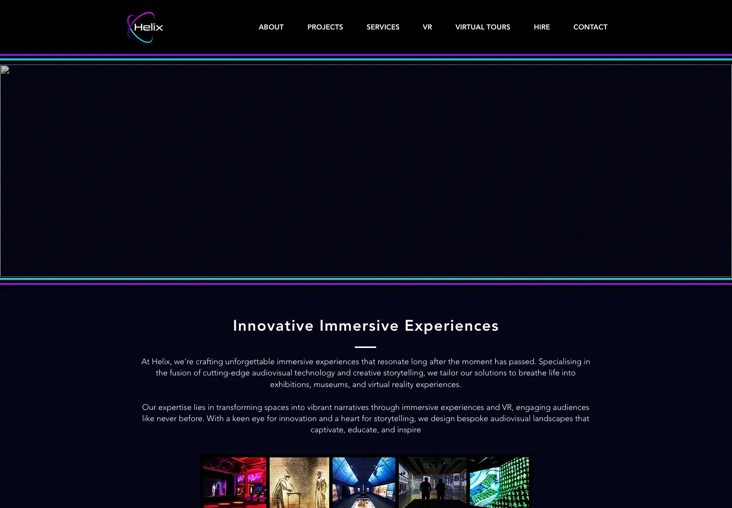 The old Helix homepage, with a seven-item capitalised menu, a full-width video banner and the heading Innovative Immersive Experiences below it